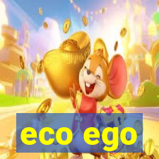 eco ego